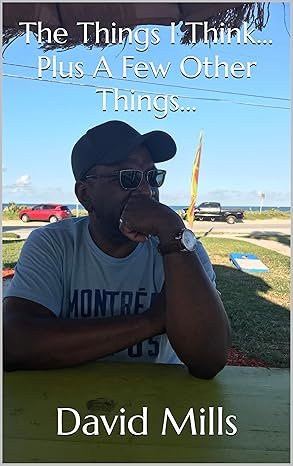 The Things I Think... Plus A Few Other Things... book cover